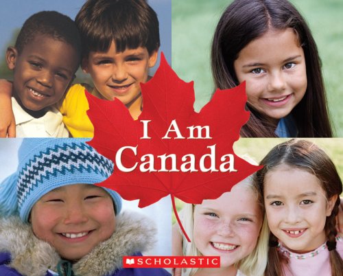 Stock image for I Am Canada for sale by Better World Books: West