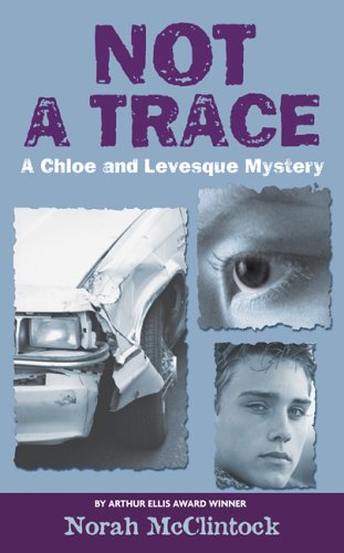 9780439957601: Not a Trace: A Chloe and Levesque Mystery