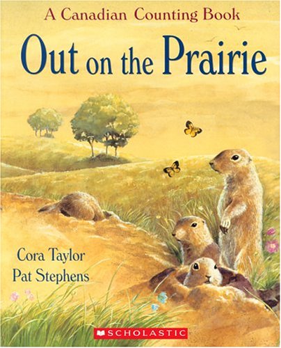 9780439957793: Out on the Prairie : A Canadian Counting Book