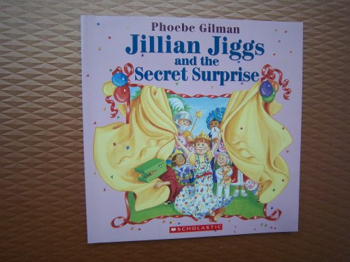 9780439957816: Jillian Jiggs and the Secret Surprise