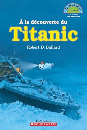 Stock image for La D couverte du Titanic for sale by Better World Books: West