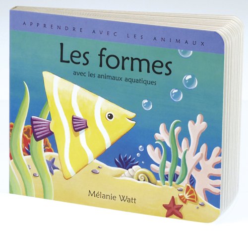 Stock image for Apprendre Avec Les Animaux: Les Formes for sale by ThriftBooks-Dallas