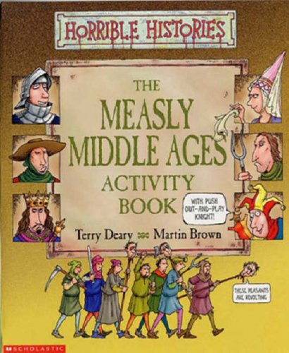 Stock image for Measly Middle Ages Activity Book (Horrible Histories) for sale by HPB-Emerald
