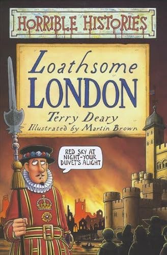 Beispielbild fr Loathsome London (Horrible Histories) zum Verkauf von AwesomeBooks