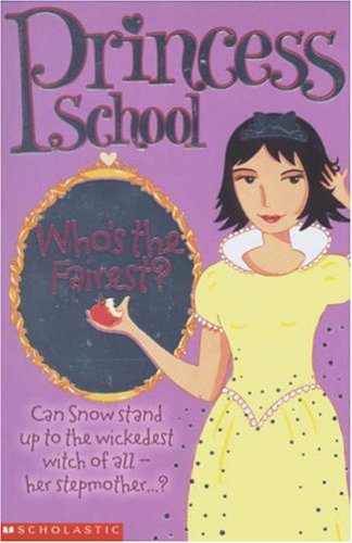 Beispielbild fr Who's the Fairest?: 2 (Princess School) zum Verkauf von WorldofBooks