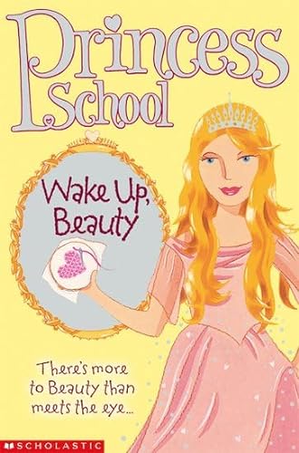 Stock image for Wake Up Beauty (Princess School) for sale by Goldstone Books