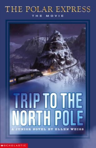 Beispielbild fr The Polar Express : Trip to the North Pole, A Junior Novel zum Verkauf von Better World Books