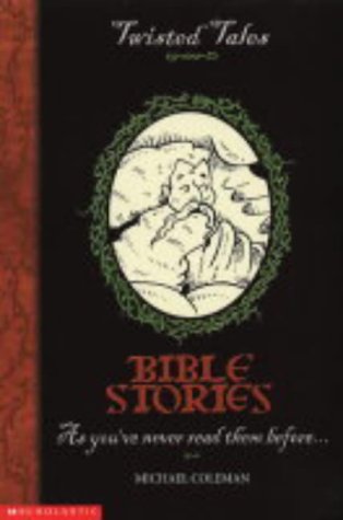 Imagen de archivo de Bible Stories (Twisted Tales S.) a la venta por AwesomeBooks