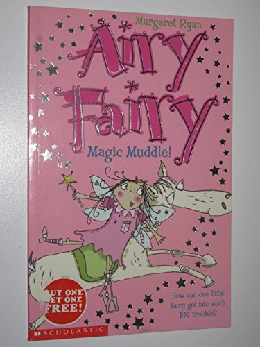 Stock image for Magic Muddle! (Airy Fairy) (Airy Fairy S.) for sale by AwesomeBooks