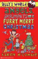 Beispielbild fr Angels, Arguments and a Furry, Merry Christmas (Ally's World S.) zum Verkauf von AwesomeBooks