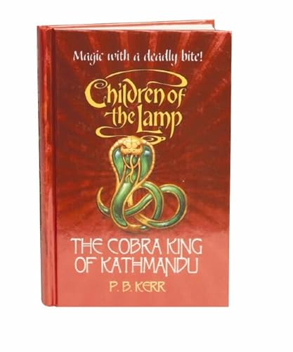 9780439959582: Children of the Lamp: #3 Cobra King of Kathmandu