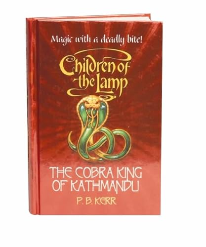 9780439959582: Children of the Lamp: #3 Cobra King of Kathmandu