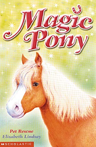 Beispielbild fr Pet Rescue (Magic Pony) zum Verkauf von AwesomeBooks