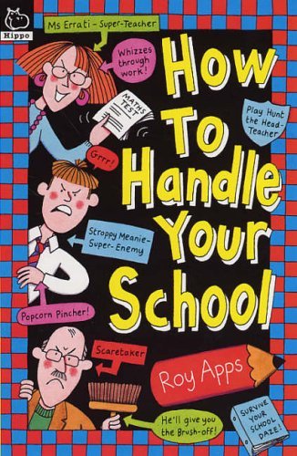 Imagen de archivo de How to Handle Your School a la venta por WorldofBooks