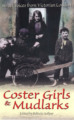 Beispielbild fr Coster Girls and Mudlarks zum Verkauf von WorldofBooks
