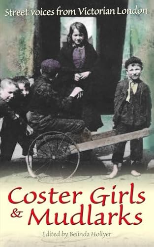 Imagen de archivo de Coster Girls and Mudlarks a la venta por WorldofBooks