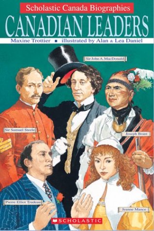 Stock image for Scholastic Canada Biographies: Canadian Leaders for sale by HPB-Ruby