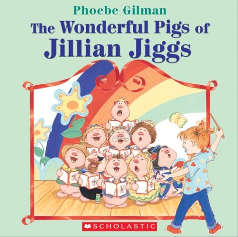 9780439961868: The Wonderful Pigs of Jillian Jiggs