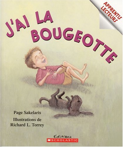 Stock image for J'ai la Bougeotte! for sale by Better World Books: West