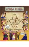 Beispielbild fr Vile Victorians Activity Book (Horrible Histories) zum Verkauf von SecondSale
