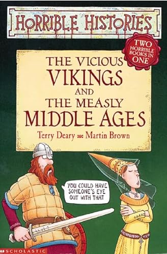 9780439963473: Horrible Histories: Vicious Vikings/Measly Middle Ages