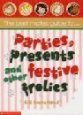 Beispielbild fr Best Mates Guide to Parties, Presents and Other Festive Frolics (Best Mates Guide S.) zum Verkauf von Reuseabook