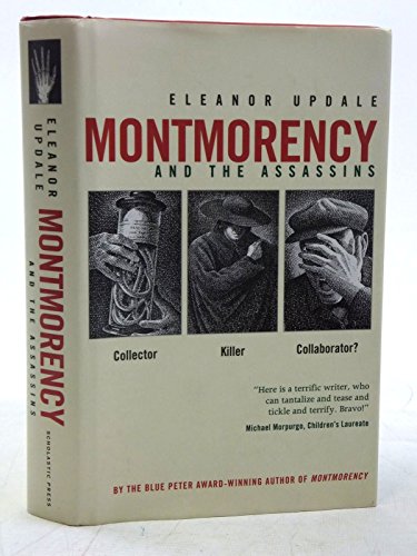 9780439963756: Montmorency and the Assassins