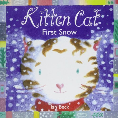 Beispielbild fr First Snow (Kitten Cat) zum Verkauf von WorldofBooks