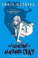 9780439963954: The Haunting of Alaizabel Cray