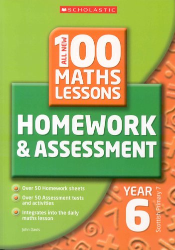 Stock image for 100 Maths Homework and Assessment Activities For Year 6 (All New 100 Maths Homework and Assessment Activities) for sale by Reuseabook