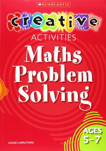 Beispielbild fr Maths Problem Solving Ages 5-7 (Creative Activities For.) zum Verkauf von WorldofBooks