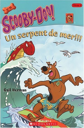 Stock image for Scooby-Doo! Un Serpent de Mer!!! for sale by ThriftBooks-Dallas