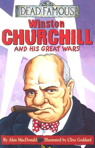 Stock image for Winston Churchill and His Great Wars (Dead Famous) for sale by WorldofBooks