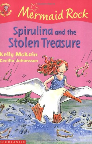 Stock image for Spirulina and the Stolen Treasure: No. 3 (Mermaid Rock S.) for sale by WorldofBooks
