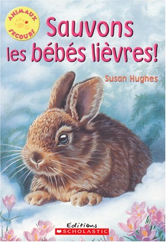 Stock image for Sauvons les b b s li vres! for sale by HPB-Ruby