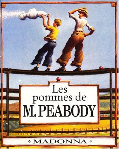 Stock image for Les Pommes de M. Peabody (Madonna) (French Edition) for sale by Zoom Books Company