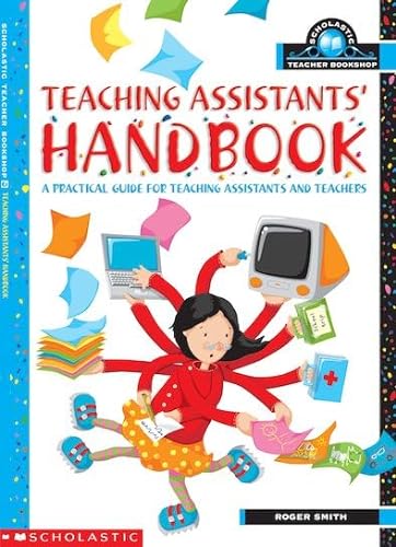 Stock image for Teaching Assistants' Handbook (Scholastic Teacher Bookshop) for sale by WorldofBooks