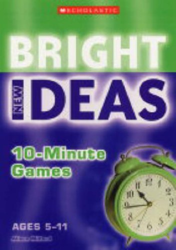 Beispielbild fr 10-Minute Games (New Bright Ideas) zum Verkauf von WorldofBooks