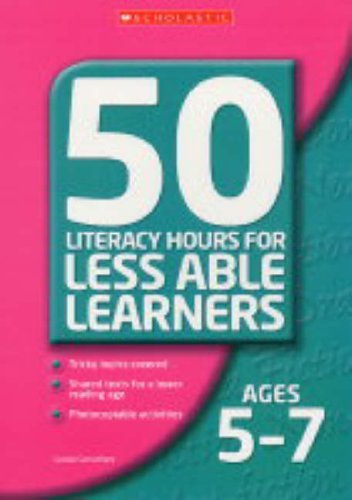 50 Literacy Lessons for Less Able Learners: Ages 5-7 (9780439971775) by [???]