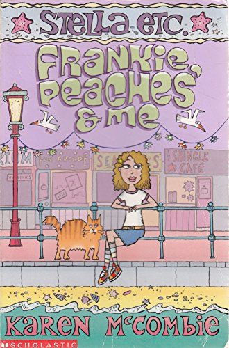 Beispielbild fr Frankie, Peaches and Me (Stella Etc.) zum Verkauf von AwesomeBooks
