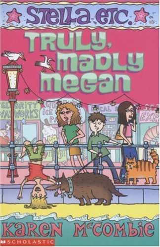 Stock image for Truly Madly Megan (Stella Etc.) for sale by AwesomeBooks