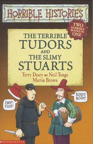 Beispielbild fr The Terrible Tudors AND The Slimy Stuarts (Horrible Histories Collections) zum Verkauf von AwesomeBooks
