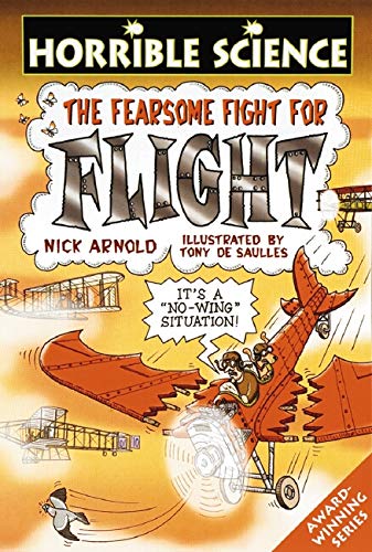 Imagen de archivo de Fearsome Fight for Flight (Horrible Science) a la venta por AwesomeBooks