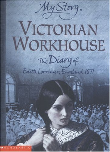 Beispielbild fr Victorian Workhouse (My Story) zum Verkauf von WorldofBooks