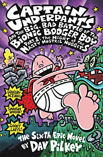 9780439977364: The Big, Bad Battle of the Bionic Booger Boy Part One:The Night of the Nasty Nostril Nuggets (Captain Underpants)