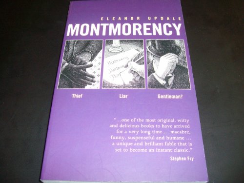 Imagen de archivo de Montmorency -Thief Liar Gentleman? a la venta por WorldofBooks