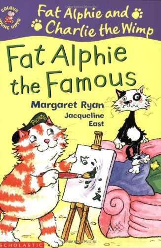 9780439978101: Fat Alphie the Famous (Colour Young Hippo: Fat Alphie & Charlie the Wimp)