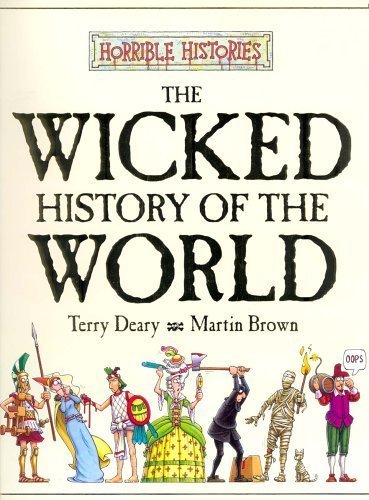 9780439978149: Horrible Histories: Wicked History of the World