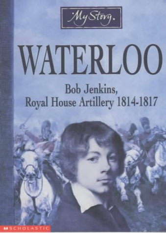 Beispielbild fr Waterloo (My Story) zum Verkauf von WorldofBooks
