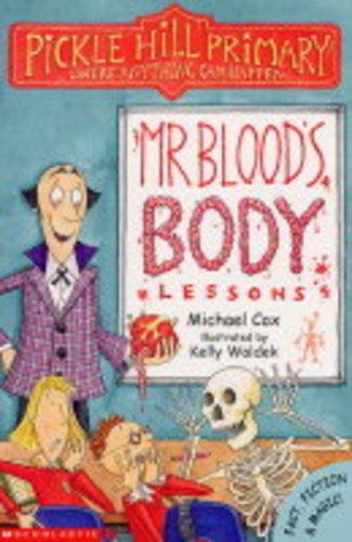 Beispielbild fr Mr. Blood's Body Lessons (Pickle Hill Primary S.) zum Verkauf von WorldofBooks